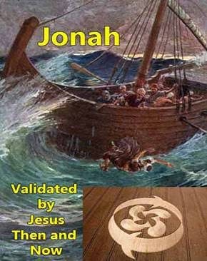 Jesus Confirms the Story of Jonah Jesus Confirms the Story of Jonah